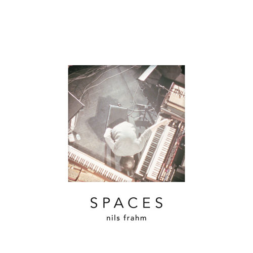 Nils Frahm – Spaces&nbsp;(2013)