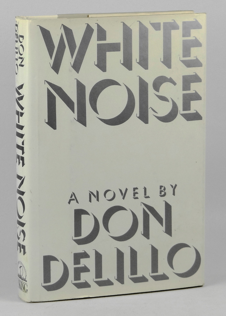 Don DeLillo – White Noise&nbsp;(1985)